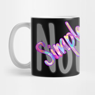 Not Simple Mug